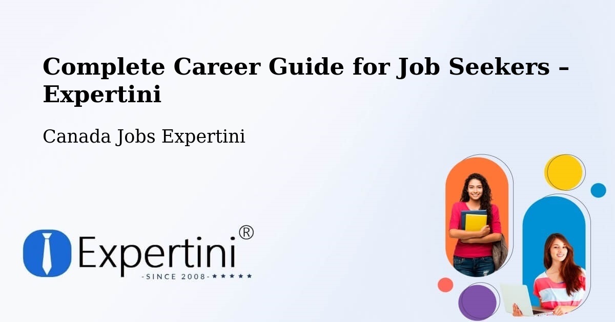 Career Guide for Job Seekers – Canada - Canada Jobs Expertini
