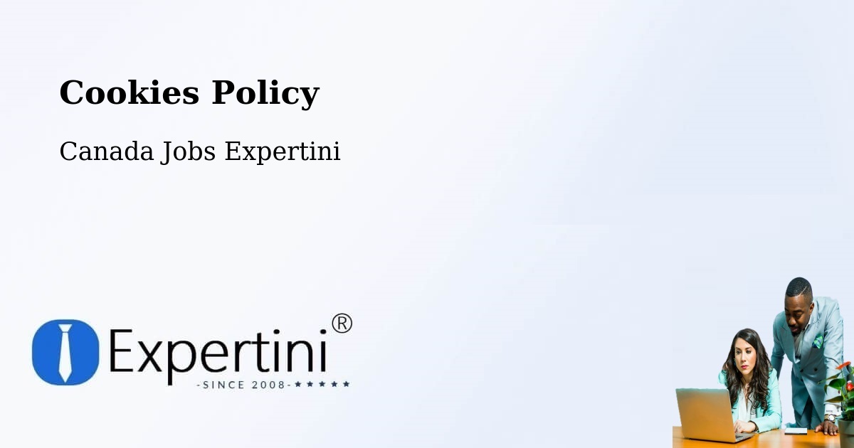 Cookies Policy - Canada Jobs Expertini