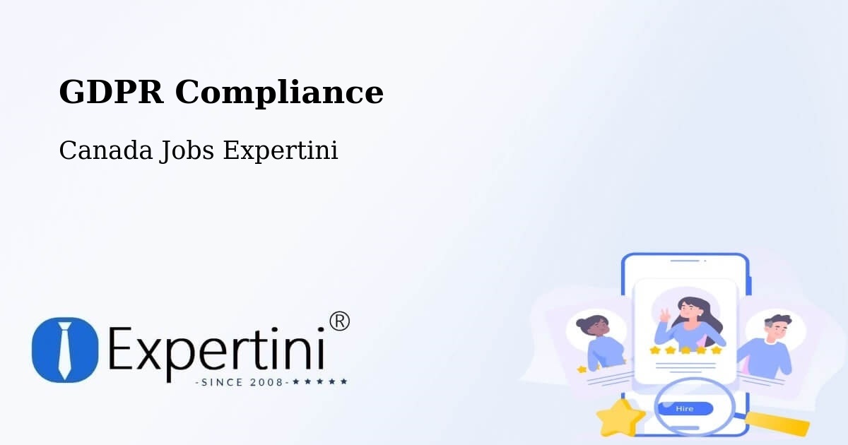 EU GDPR Compliance Statement – Canada - Canada Jobs Expertini