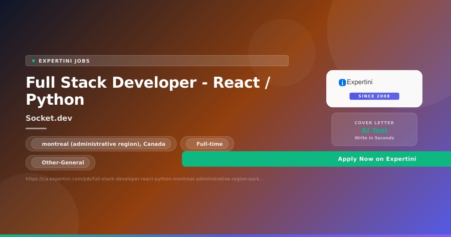 Full Stack Developer - React / Python at Socket.dev, montreal (administrative region) — Apply Now