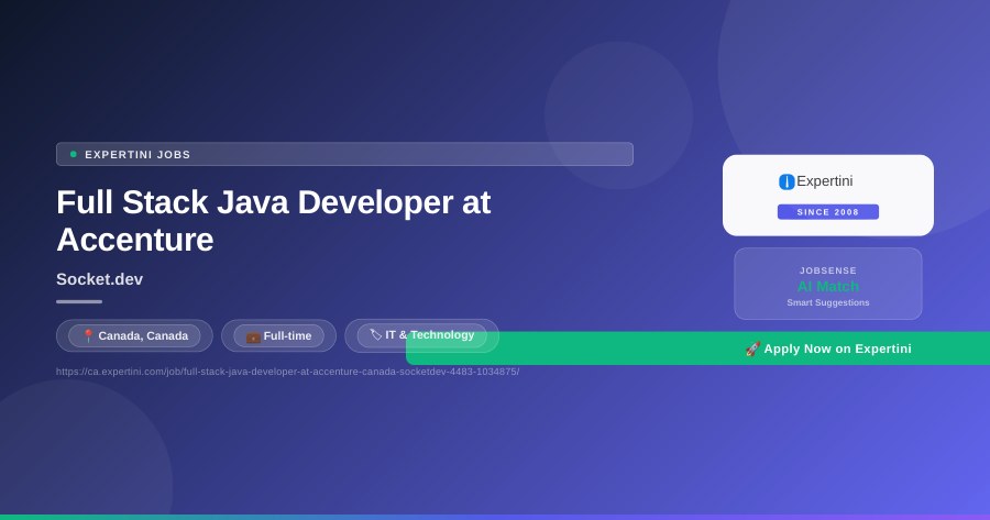 Full Stack Java Developer at Accenture at Socket.dev, Canada — Apply Now
